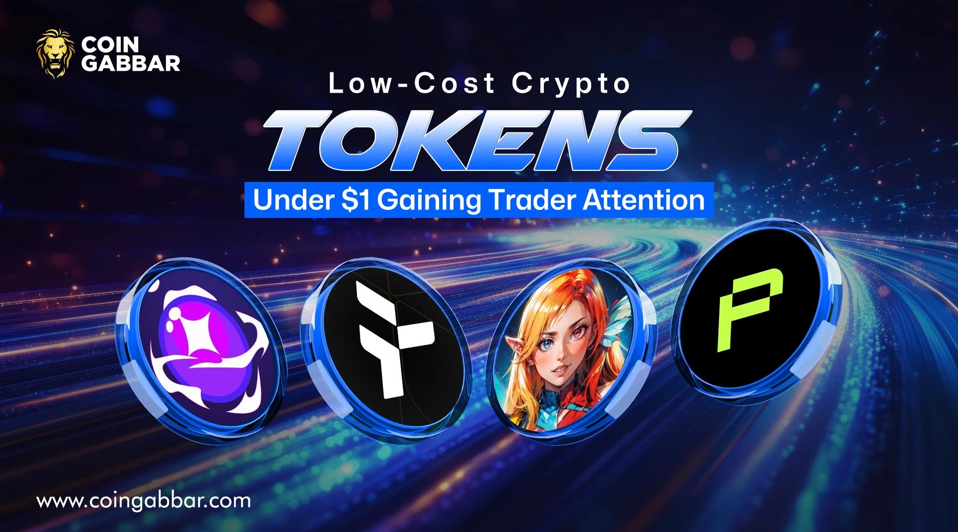 Low-Cost Crypto Tokens Under $1 Gaining Trader Attention