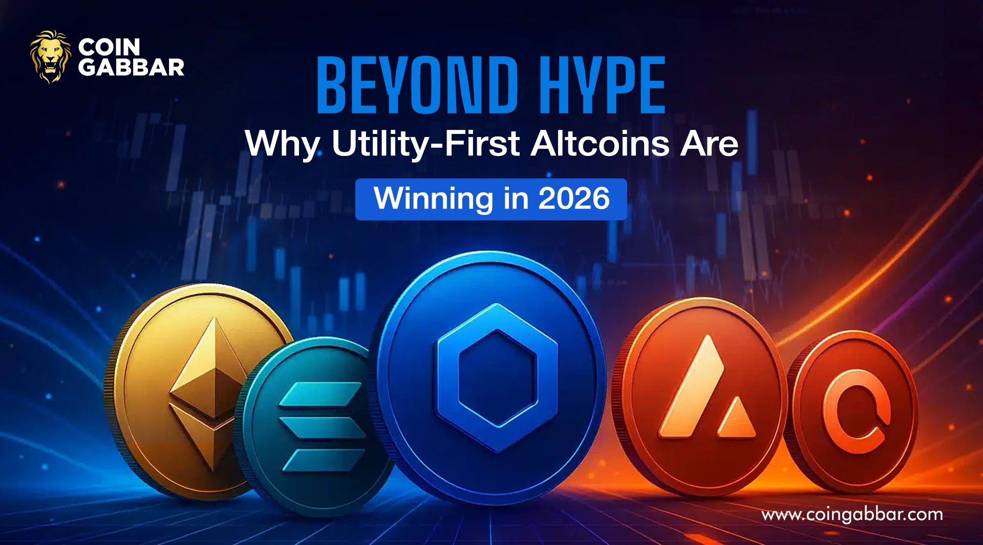 Beyond the Hype: Why 2026 Is the Year of Utility Altcoins Holder