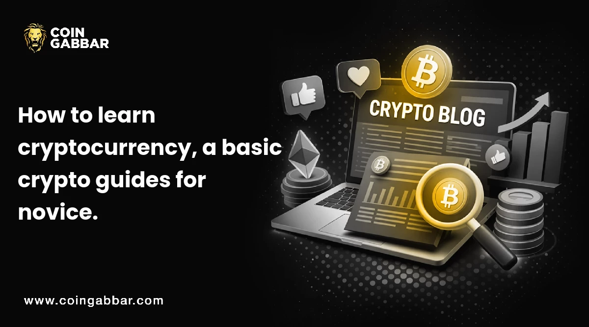 How to learn cryptocurrency, a basic crypto guides for novice.