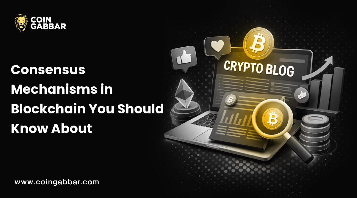 Consensus Mechanisms in Blockchain