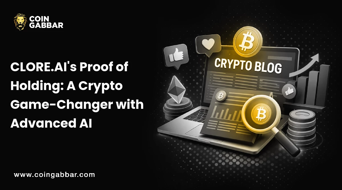 CLORE.AI's Proof of Holding: A Crypto Game-Changer with Advanced AI