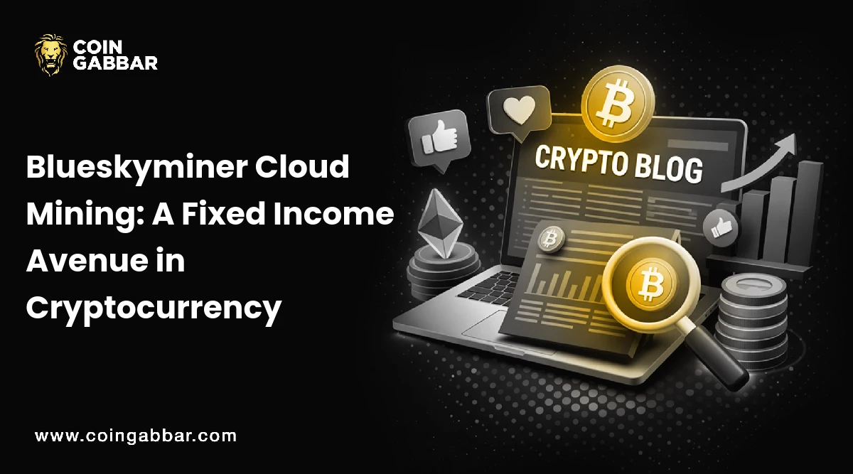 Blueskyminer Cloud Mining: A Fixed Income Avenue in Cryptocurrency