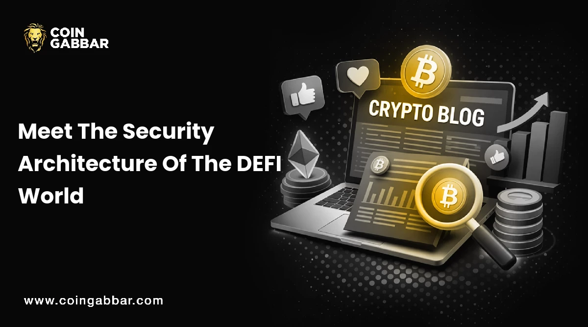 Meet The Security Architecture Of The DEFI World