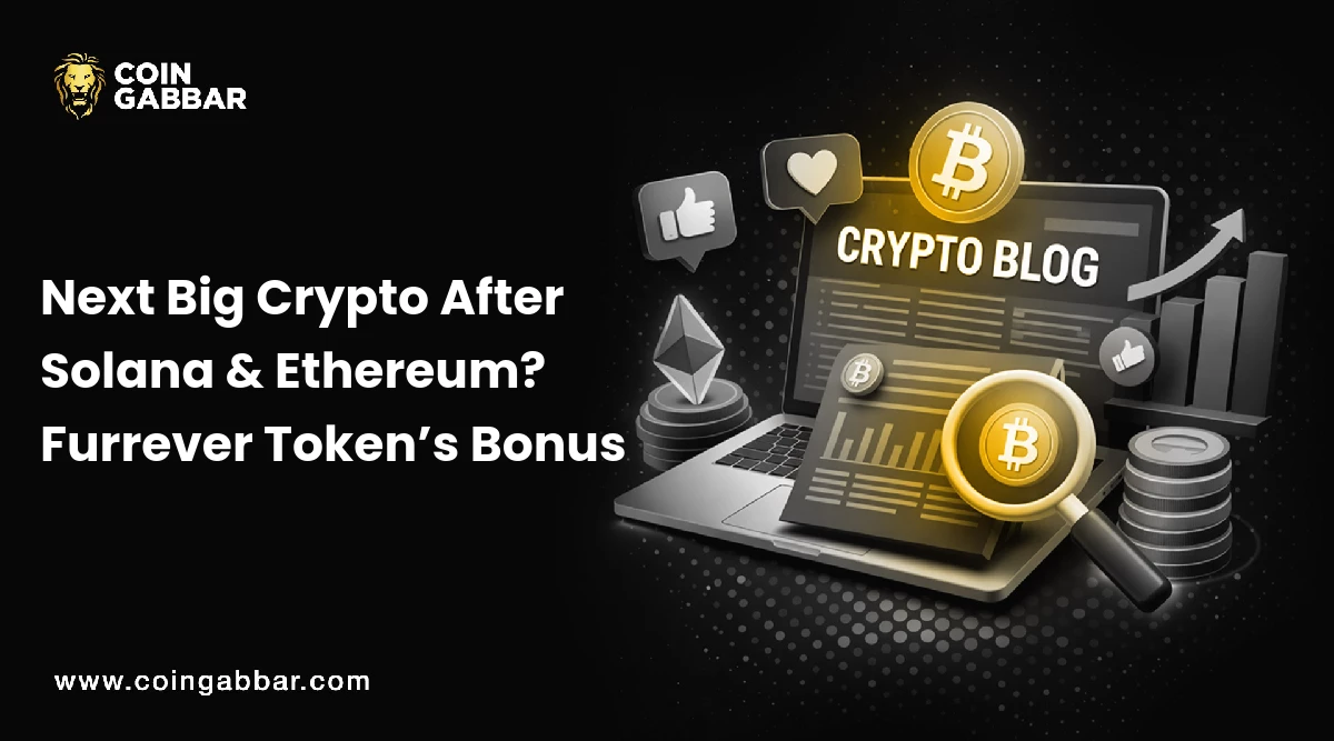 Next Big Crypto After Solana & Ethereum? Furrever Token’s Bonus