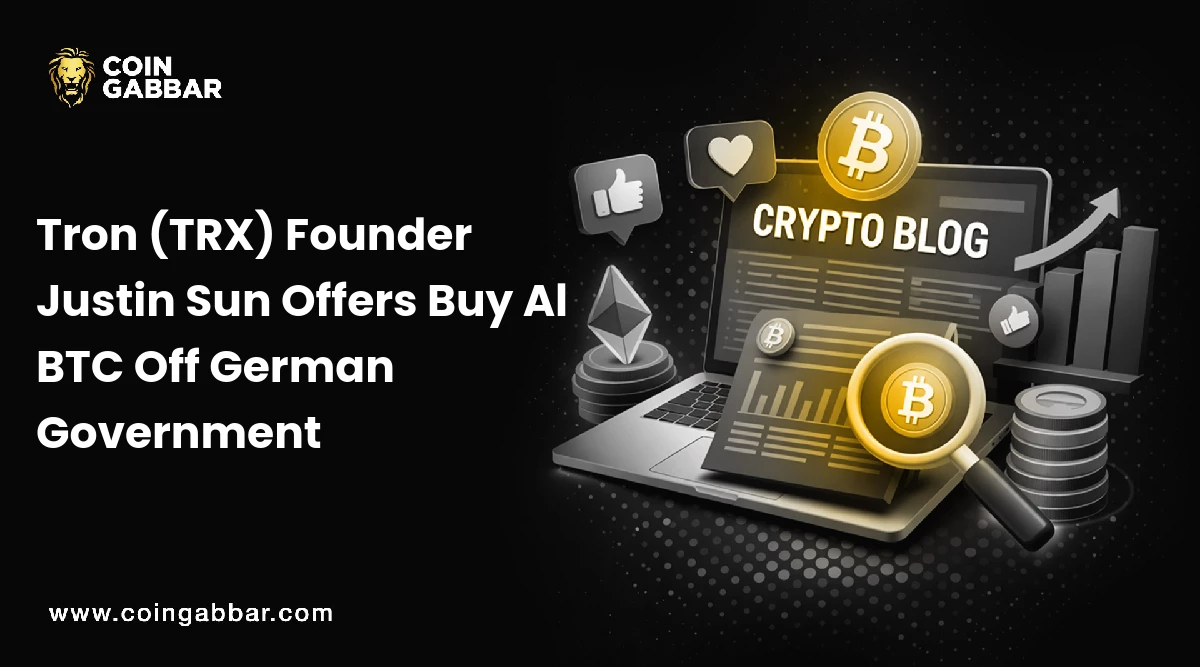 Tron (TRX) Founder Justin Sun Offers Buy Al BTC Off German Government