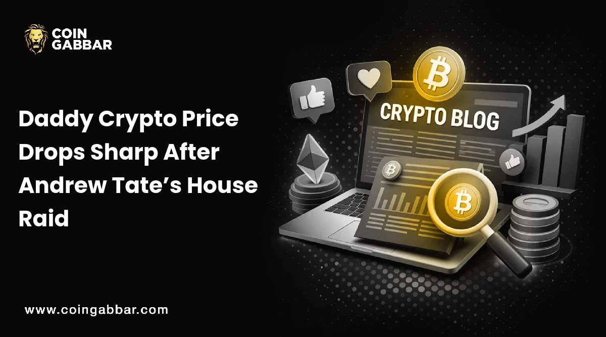 Daddy Crypto Price Drops Sharp After Andrew Tate’s House Raid
