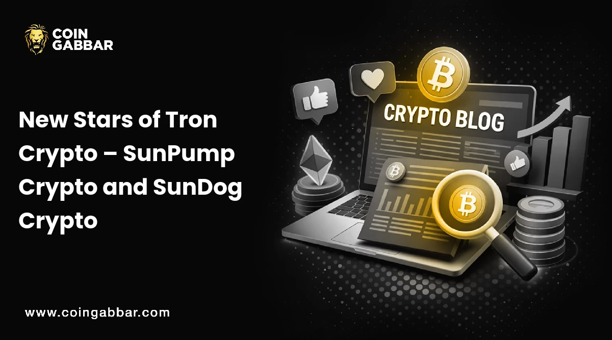 New Stars of Tron Crypto – SunPump Crypto and SunDog Crypto