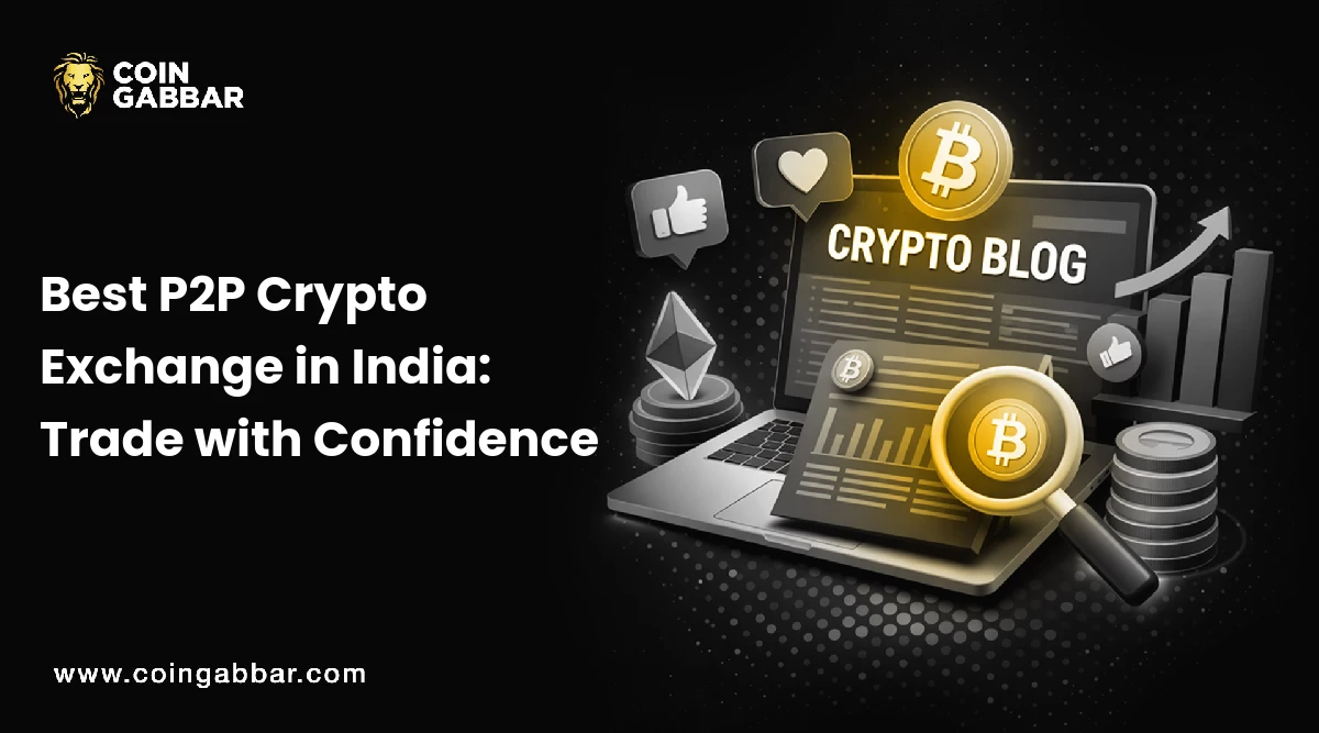 Best P2P Crypto Exchange in India: Trade with Confidence