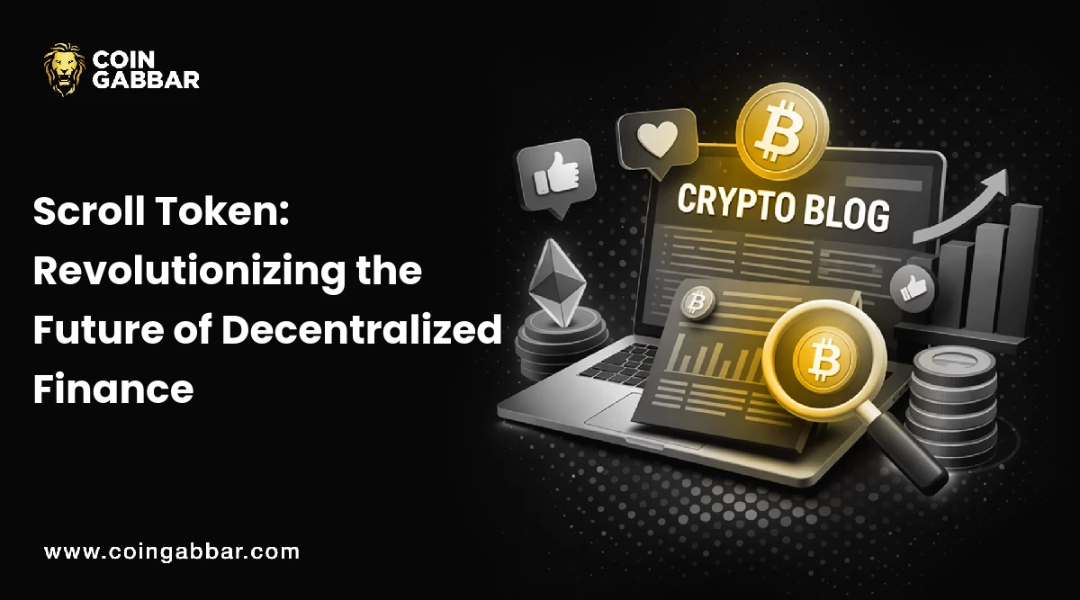 Scroll Token: Revolutionizing the Future of Decentralized Finance