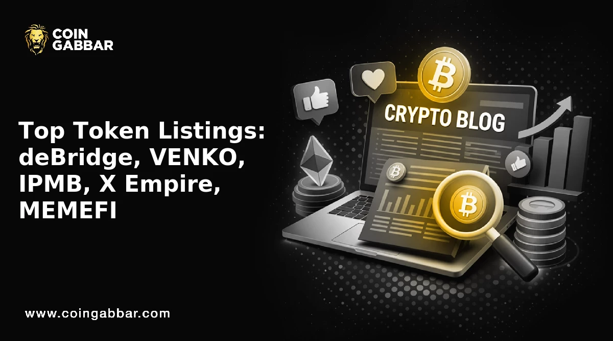 Top Token Listings: deBridge, VENKO, IPMB, X Empire, MEMEFI