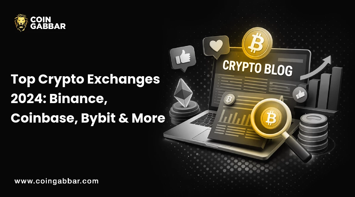 Top Crypto Exchanges 2024: Binance, Coinbase, Bybit & More