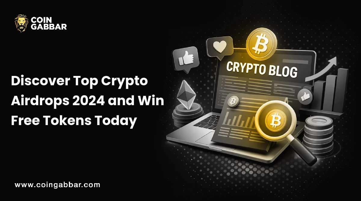 Discover Top Crypto Airdrops 2024 and Win Free Tokens Today