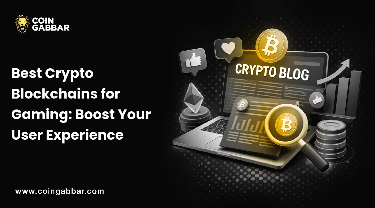 Best Crypto Blockchains for Gaming: Boost Your User Experience