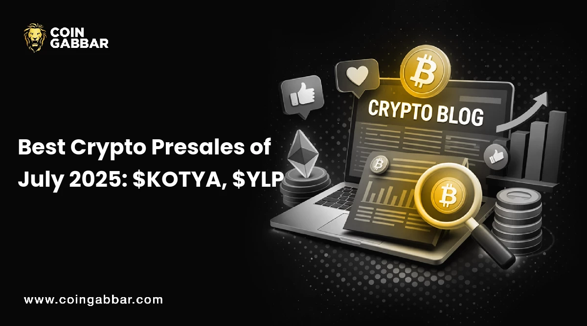 Best Crypto Presales of July 2025: $KOTYA, $YLP