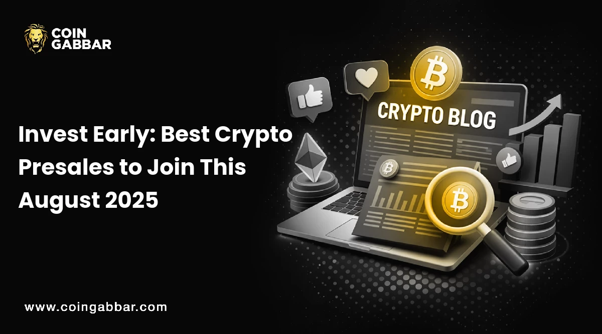 Invest Early: Best Crypto Presales to Join This August 2025