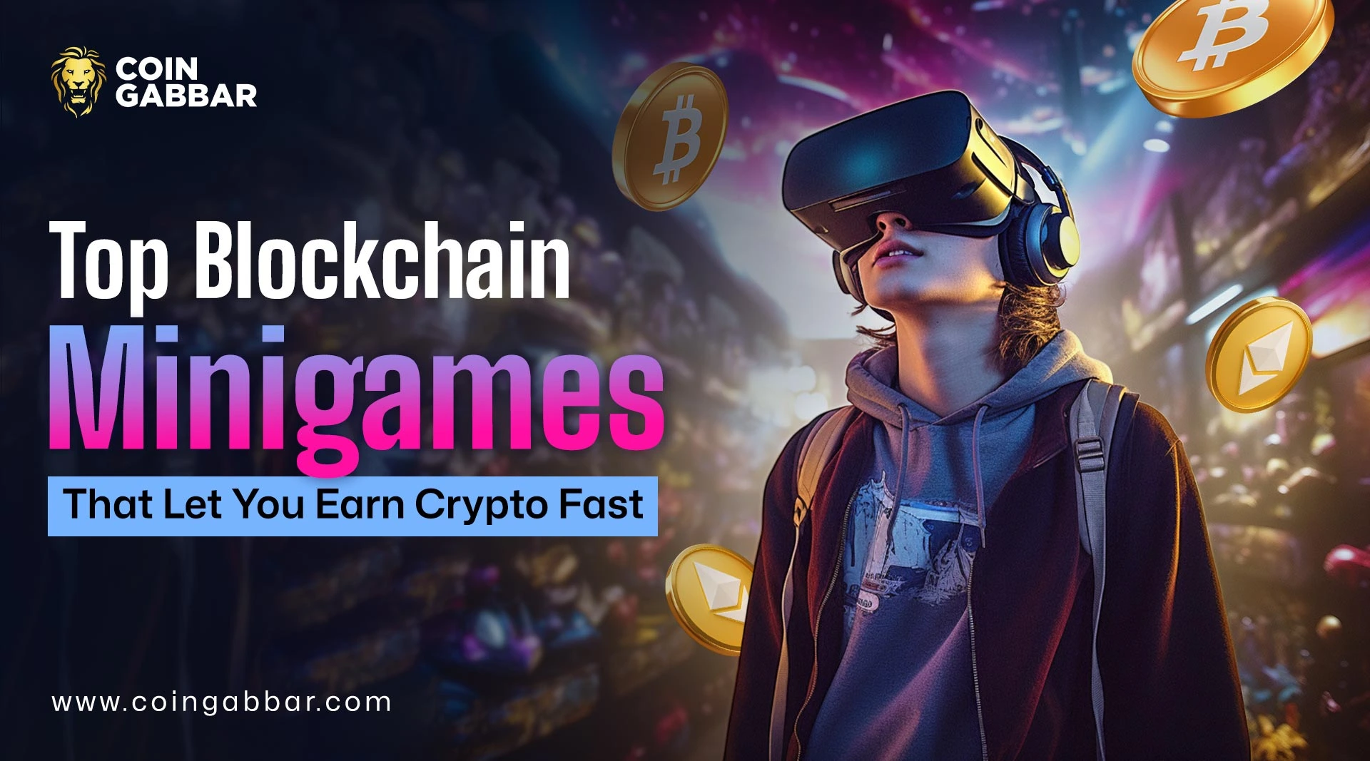 Top Blockchain Minigames That Let You Earn Crypto Fast