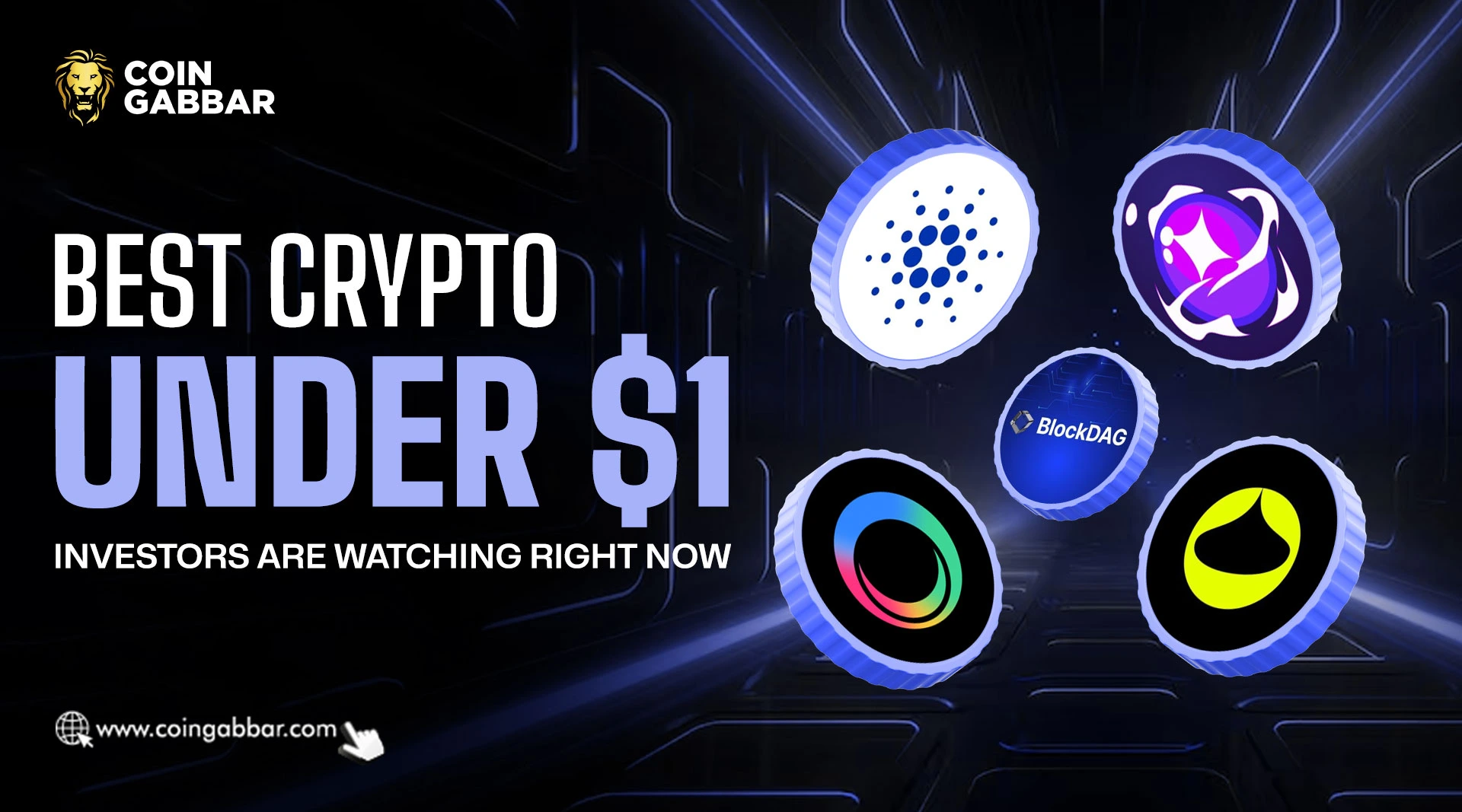 Best Crypto Under $1 Investors Are Watching Right Now