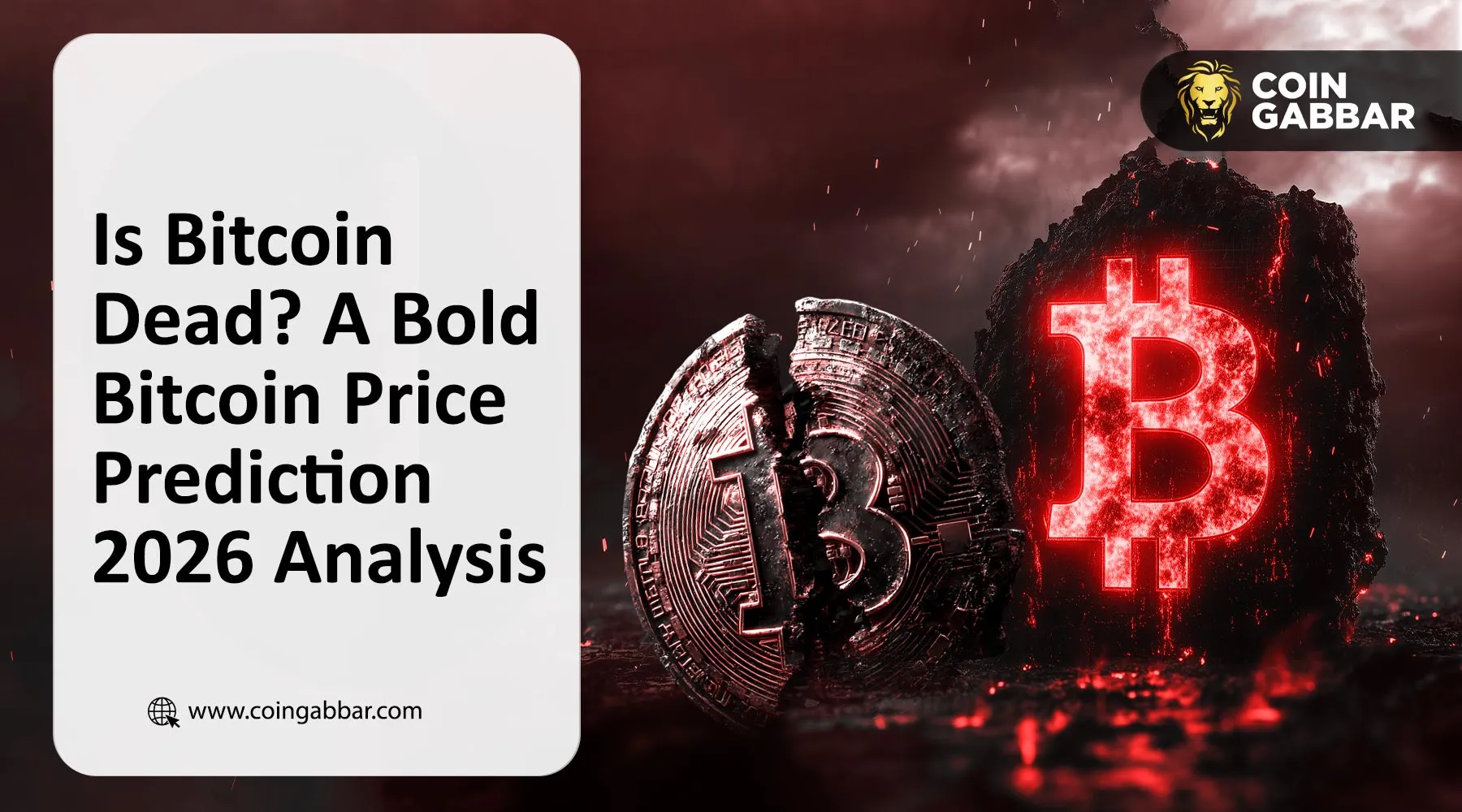 Is Bitcoin Dead? A Bold Bitcoin Price Prediction 2026 Analysis