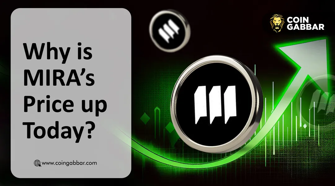 MIRA Price Prediction: The Hidden Reason Why MIRA Is Up Today?