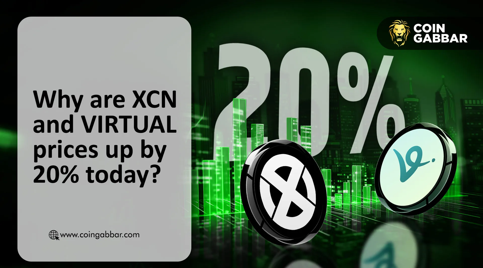 XCN and VIRTUAL prices up by 20%