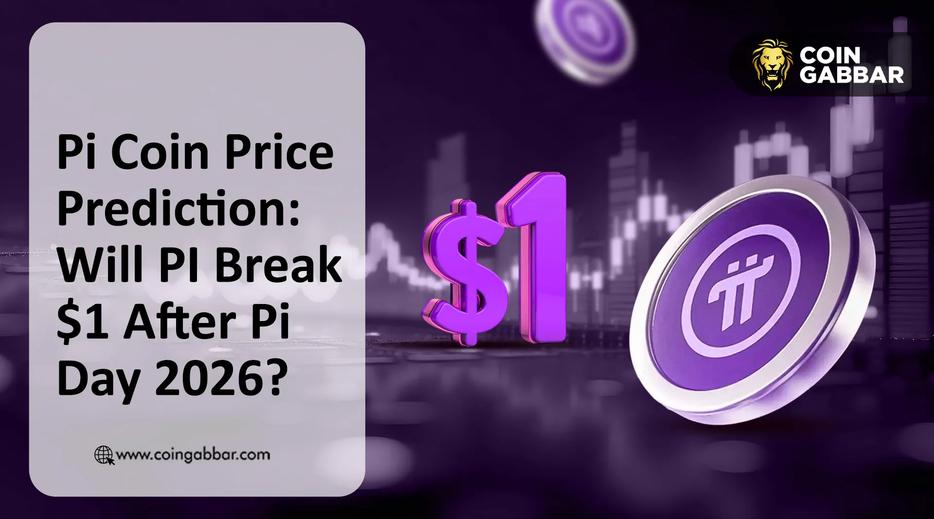 Pi Coin Price Prediction: Will PI Break $1 After Pi Day 2026?
