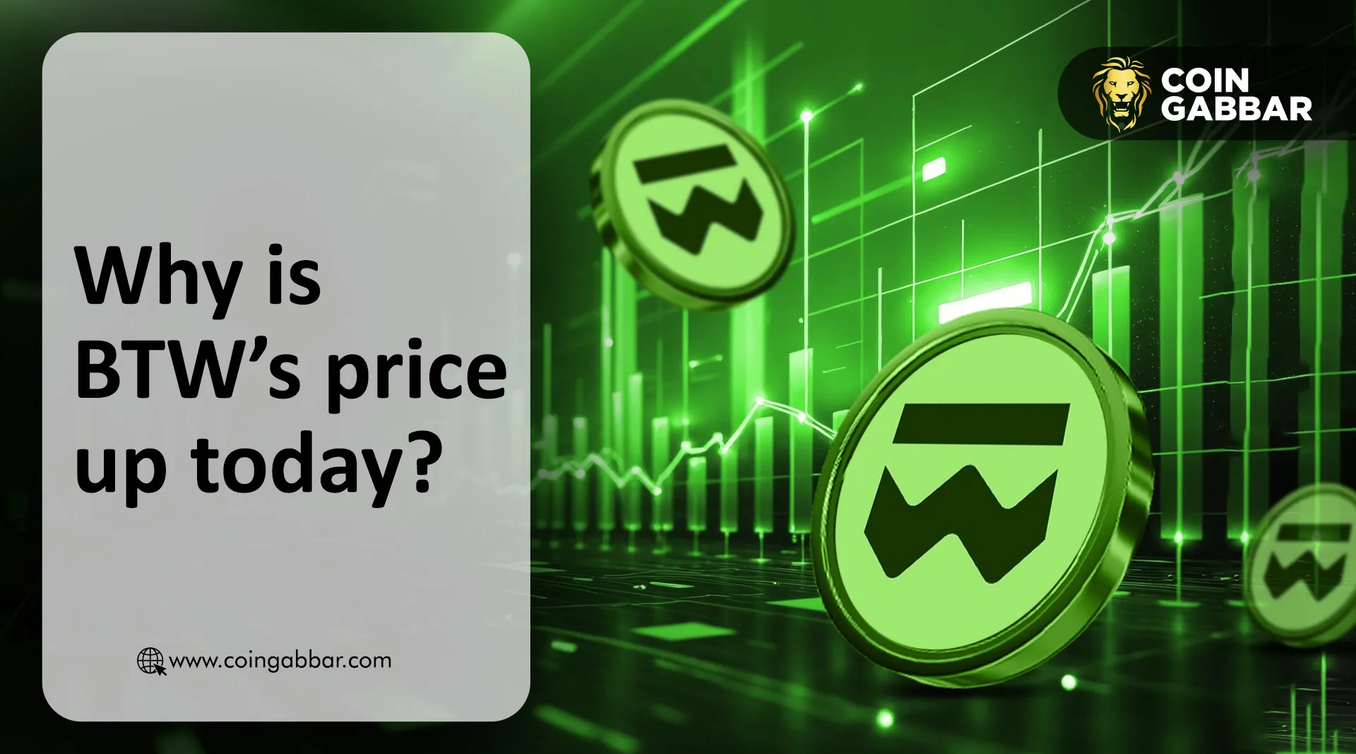 Why is BTW Price Up Today?